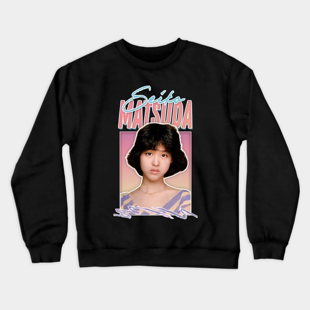 Seiko Matsuda // Retro 80s Fan Art Design Crewneck Sweatshirt by DankFutura